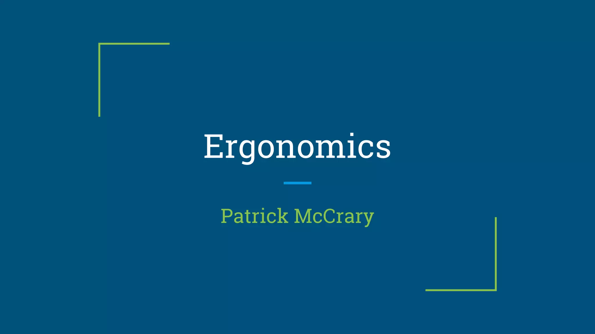 Ergonomics powerpoint | PPTX