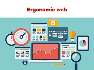 Ergonomie web
 