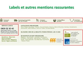Labels et autres mentions rassurantes
 