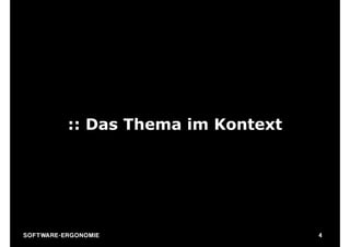 :: Das Thema im Kontext




S O F TWA RE -ER GON OM I E              4
 