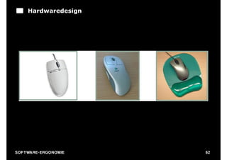 Hardwaredesign




S O F TWA RE -ER GON OM I E   62
 