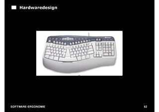 Hardwaredesign




S O F TWA RE -ER GON OM I E   62
 