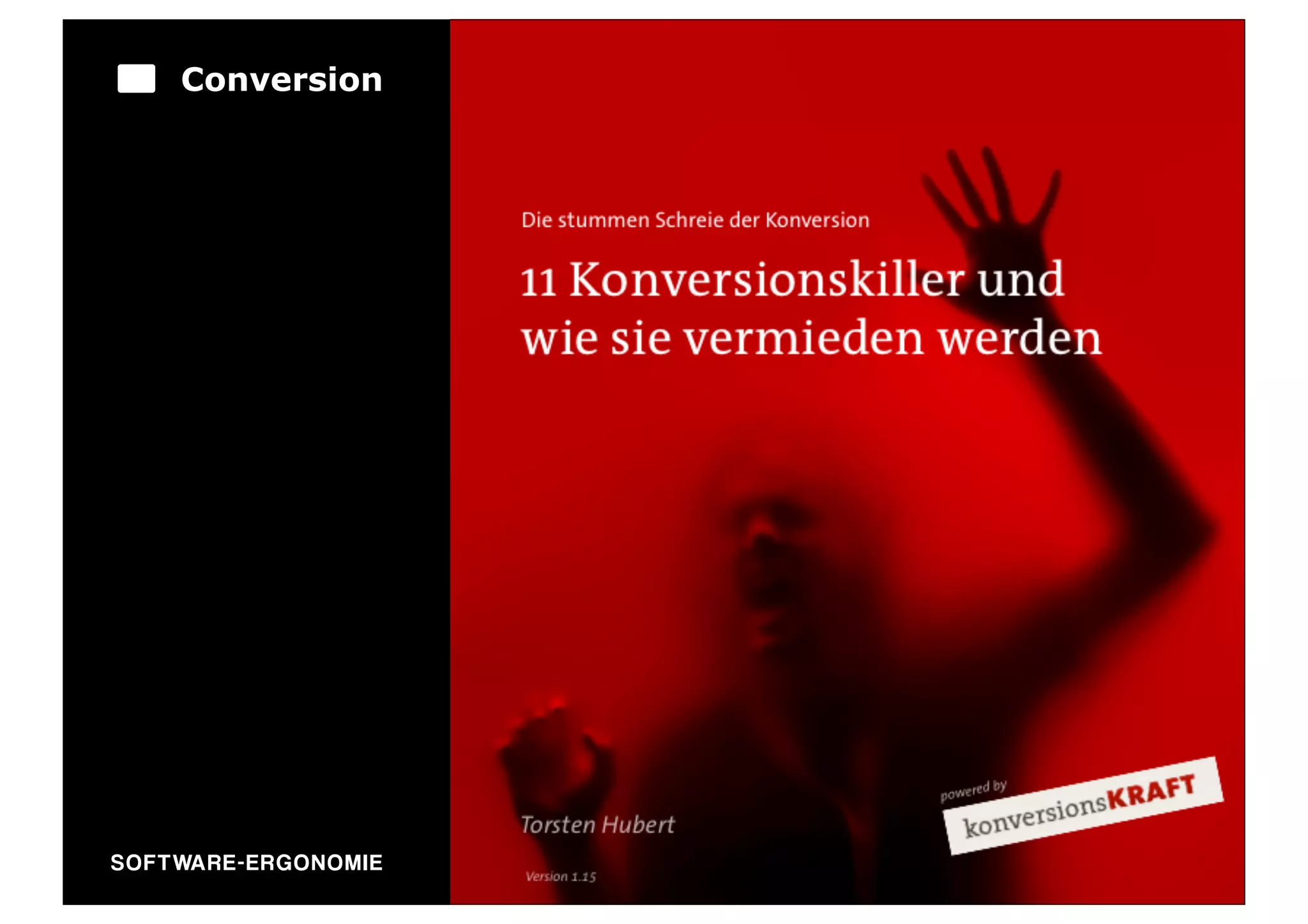 Conversion




SO FT WA R E - E R G O N O M I E   5
 