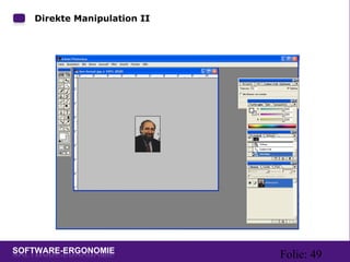 Folie: 49
Direkte Manipulation II
 