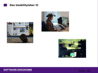 Folie: 60
Das Usabilitylabor II
 