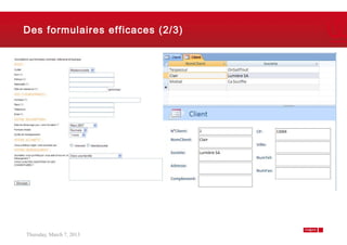 Des formulaires efficaces (2/3)




Thursday, March 7, 2013           10
 