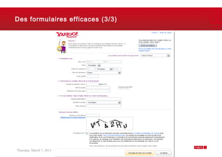 Des formulaires efficaces (3/3)




Thursday, March 7, 2013           11
 