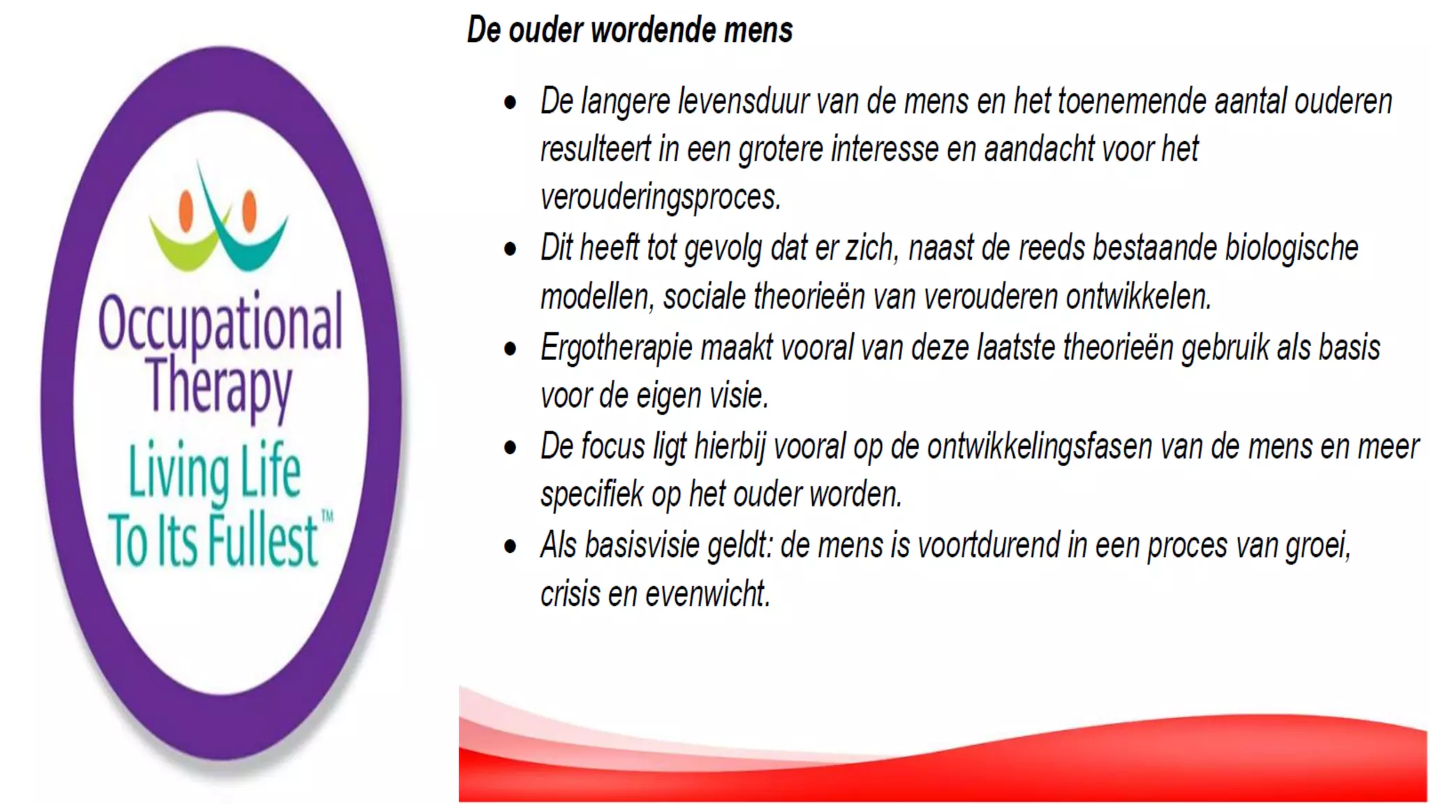 De Rol van de Ergotherapeut in de Geriatrie