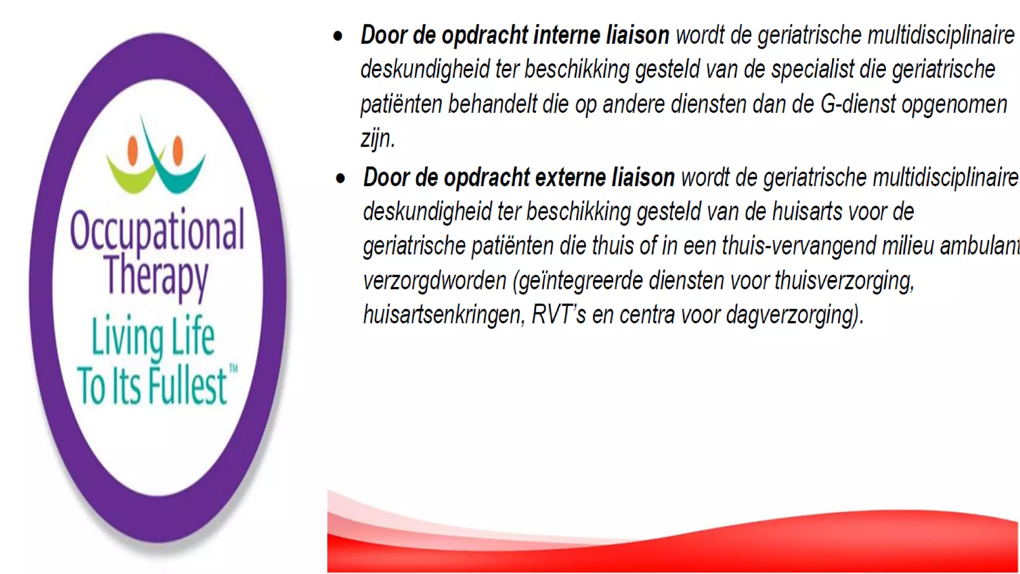 De Rol van de Ergotherapeut in de Geriatrie