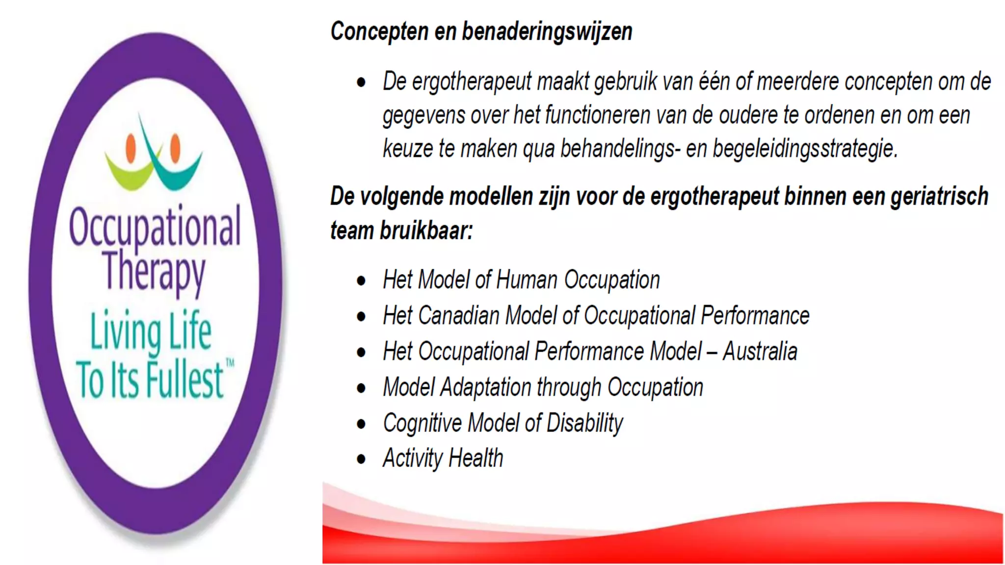 De Rol van de Ergotherapeut in de Geriatrie