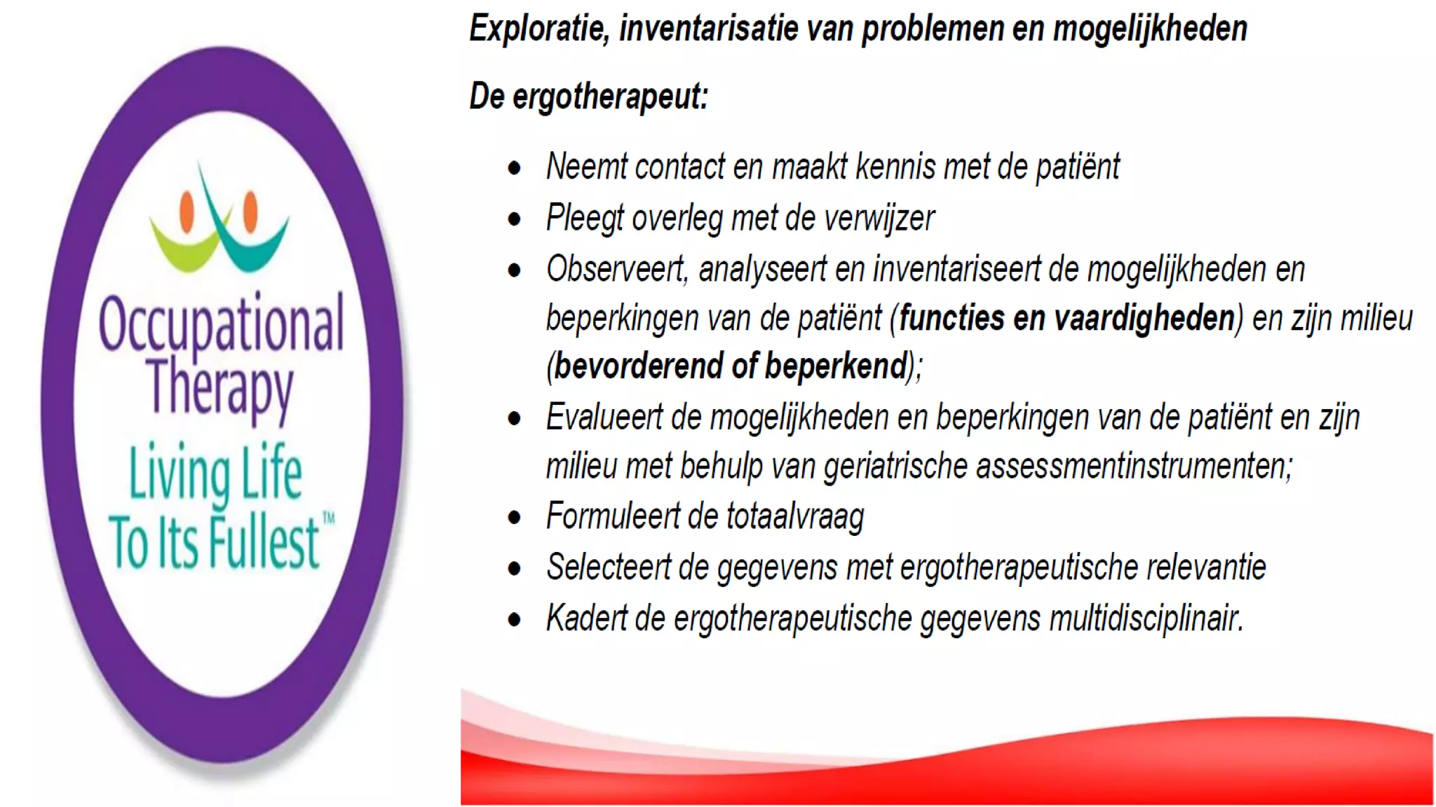 De Rol van de Ergotherapeut in de Geriatrie