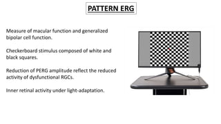 Electroretinogram and Clinical Applications | PPTX