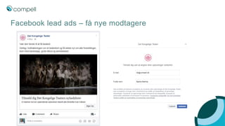 Facebook lead ads – få nye modtagere
 