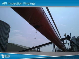 © ERI Solutions Inc. All Rights Reserved. 
API Inspection Findings  