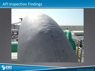 © ERI Solutions Inc. All Rights Reserved. 
API Inspection Findings  