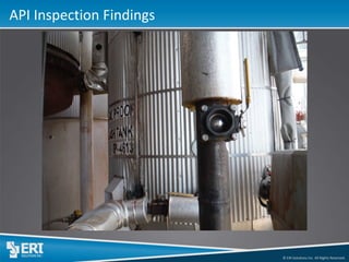 © ERI Solutions Inc. All Rights Reserved. 
API Inspection Findings  