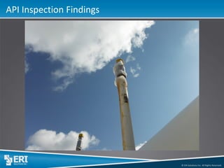 © ERI Solutions Inc. All Rights Reserved. 
API Inspection Findings  