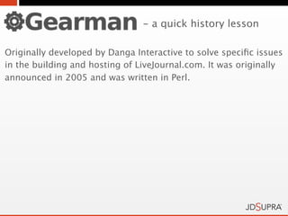 - a quick history lesson

Originally developed by Danga Interactive to solve speciﬁc issues
in the building and hosting of LiveJournal.com. It was originally
announced in 2005 and was written in Perl.
 