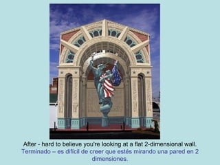 After - hard to believe you're looking at a flat 2-dimensional wall. Terminado – es difícil de creer que estés mirando una pared en 2 dimensiones . 