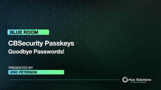 Securing Your Application with Passkeys and cbSecurity | PDF