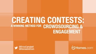 Creating Contests: A Winning Method for Crowdsourcing & Engagement