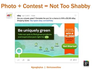 Photo + Contest = Not Too Shabby




          #googleplus | @ericaswallow
 