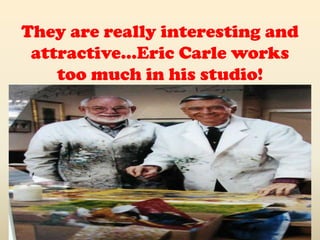 Eric carle