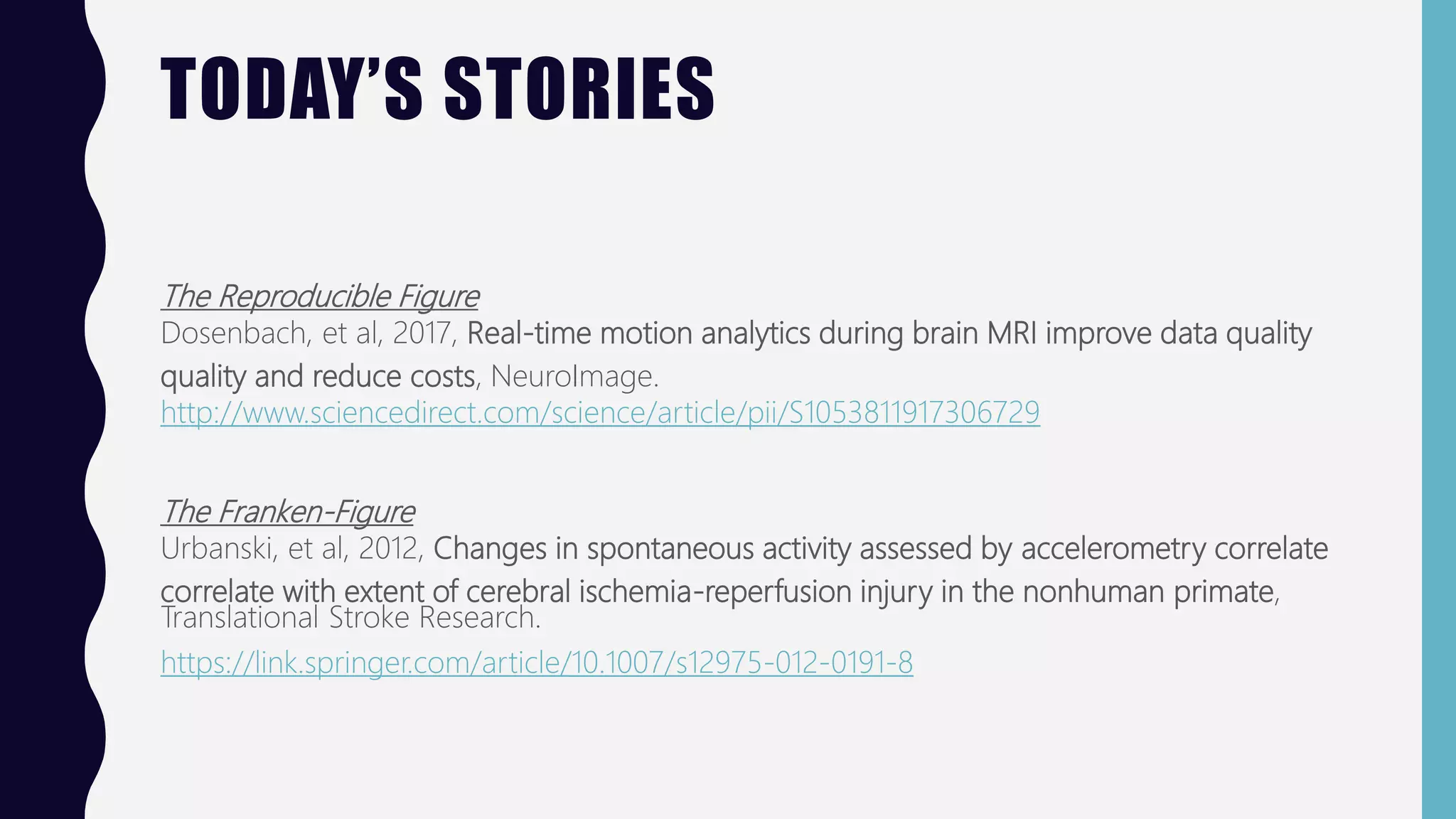Neuroimaging Data Visualization Case Study - BioData Club 4/6/2018 | PPTX