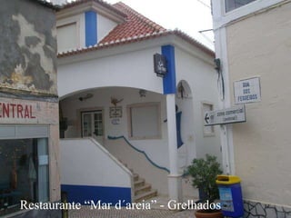 Restaurante “Mar d´areia” - Grelhados 