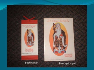   90%  Sales GrowthScrolls placed in doctors’ clinics were used to boost brand recall.