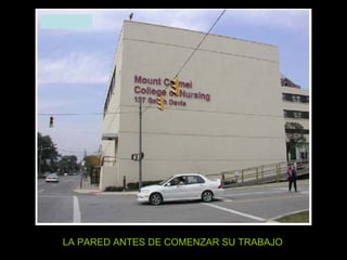 LA PARED ANTES DE COMENZAR SU TRABAJO 