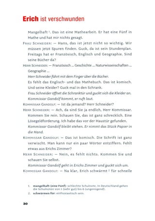 Erich ist verschwunden.