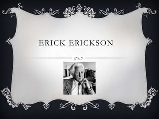 ERICK ERICKSON
 