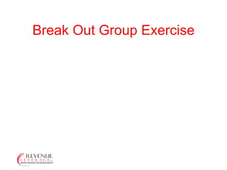Break Out Group Exercise 