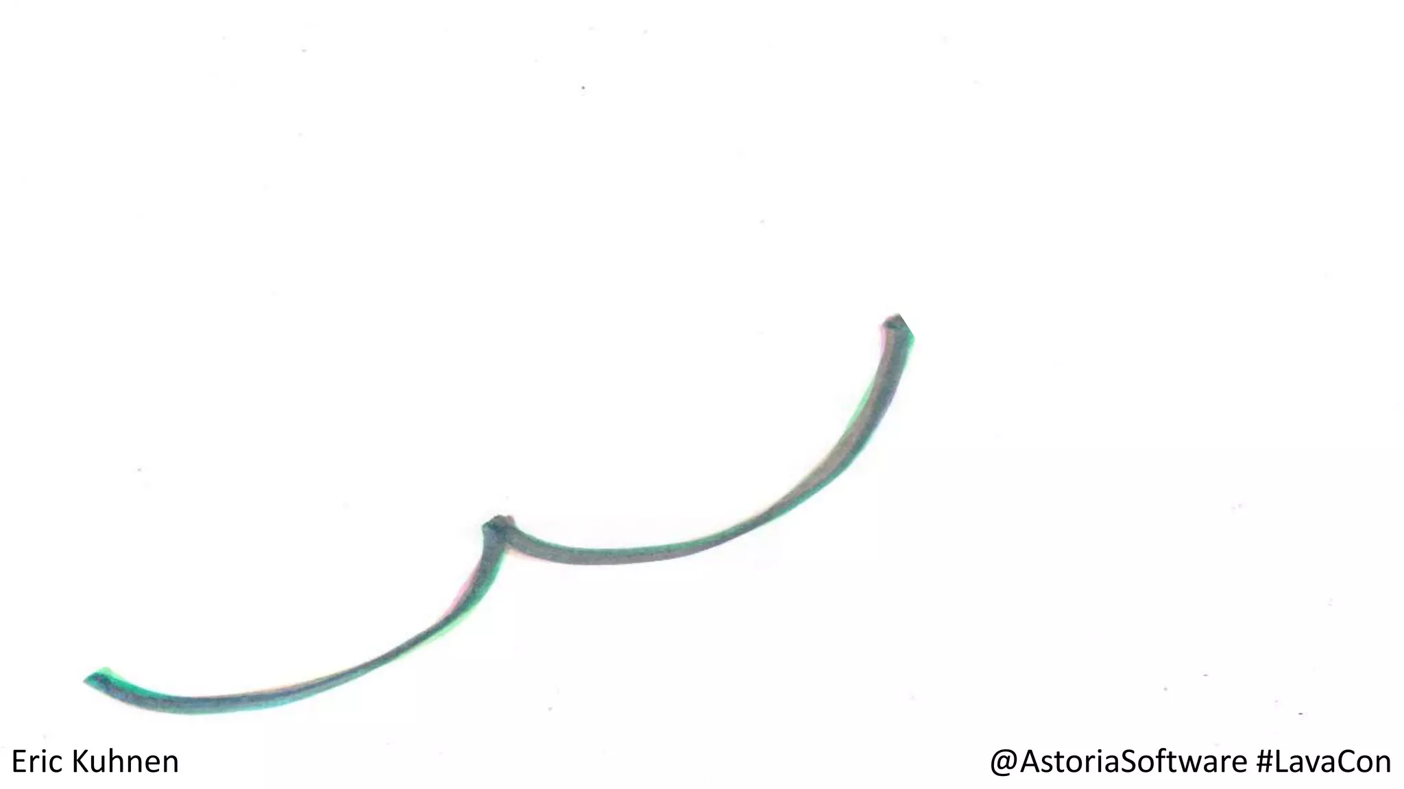 Eric Kuhnen @AstoriaSoftware #LavaCon
 