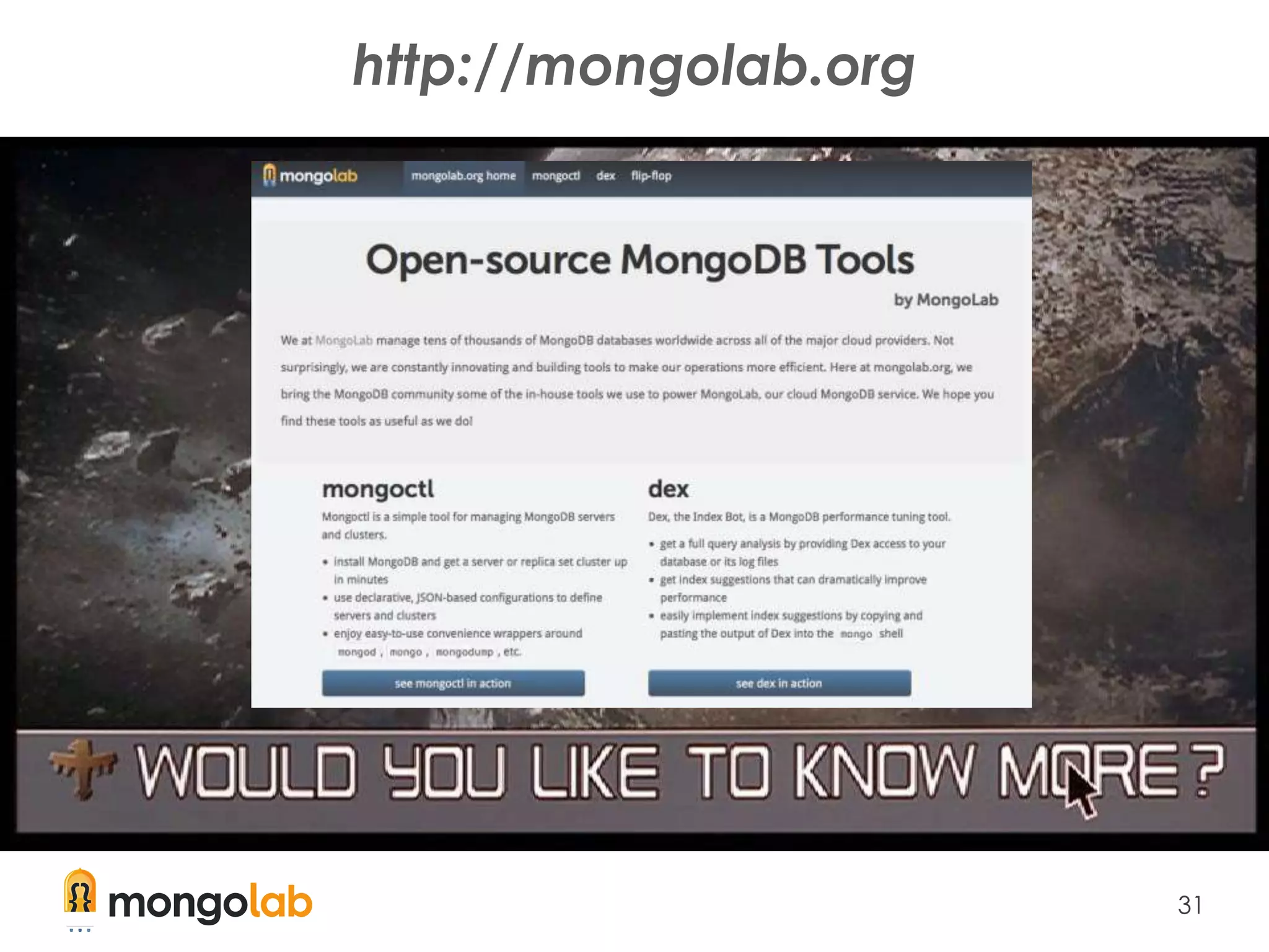 31
http://mongolab.org
 