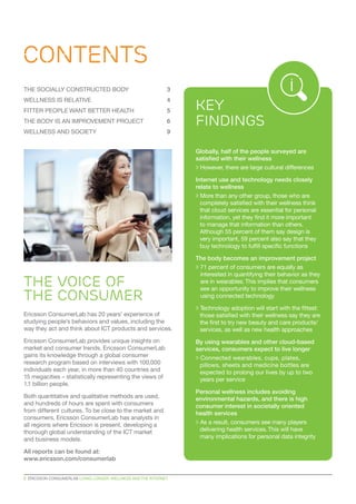 2  ERICSSON CONSUMERLAB Living longer: Wellness and the internet
contents
Globally, half of the people surveyed are
satisf...