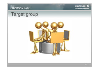 Target group




               19
 