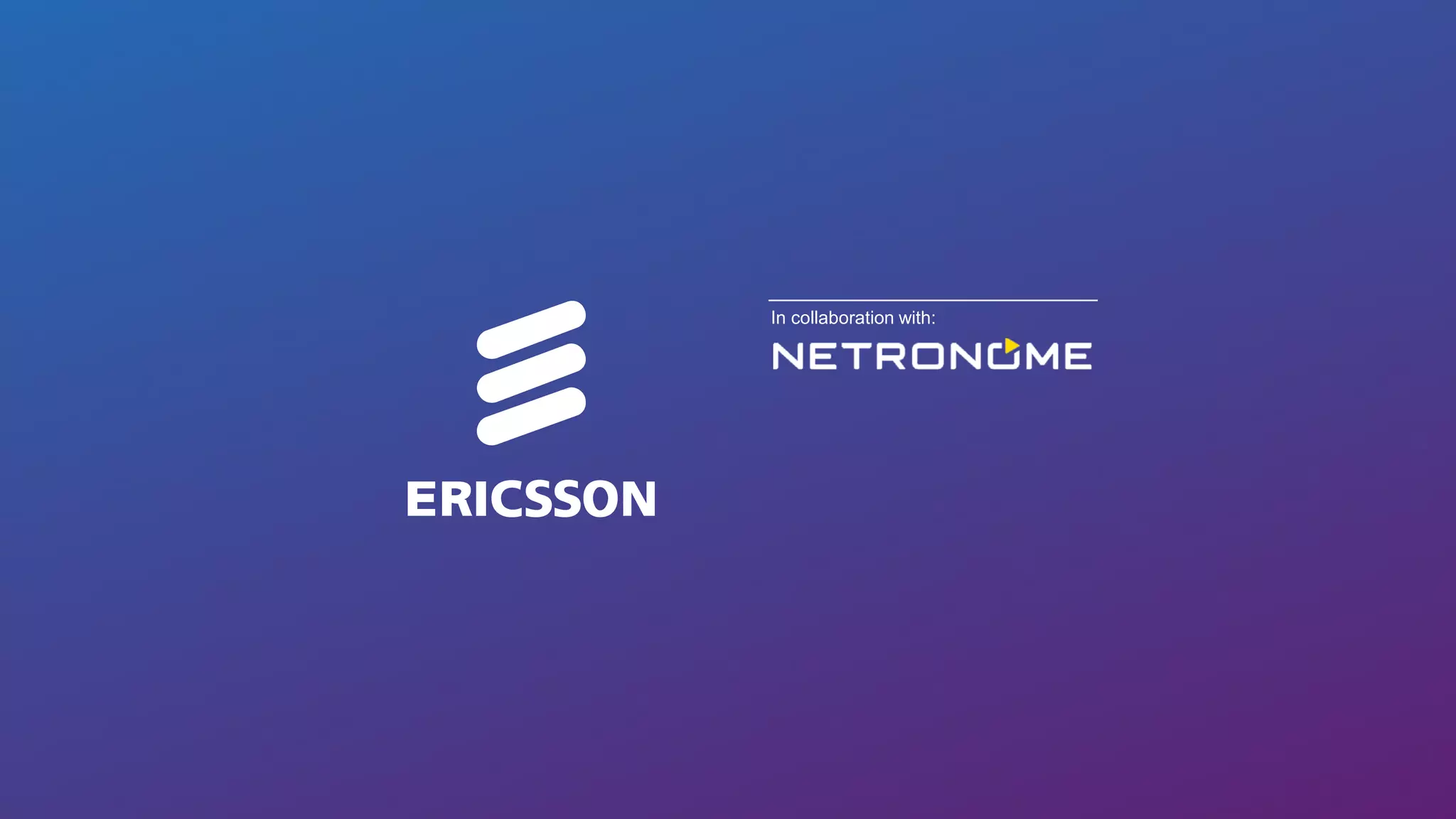 BUCI-16:003656 Uen | Commercial in confidence | © Ericsson AB 2016 | June 3, 2016 | Page 21
In collaboration with:
 