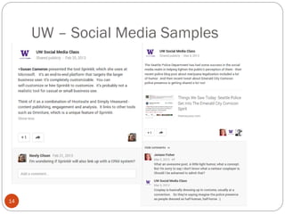 UW – Social Media Samples
14
 