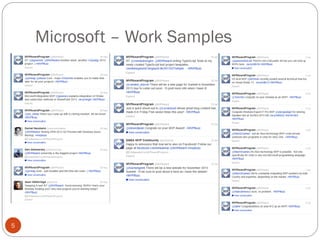 Microsoft – Work Samples
5
 