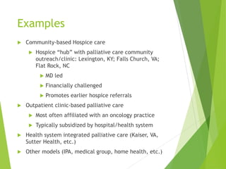 Community-based Palliative Care: Trends, Challenges, Examples and ...