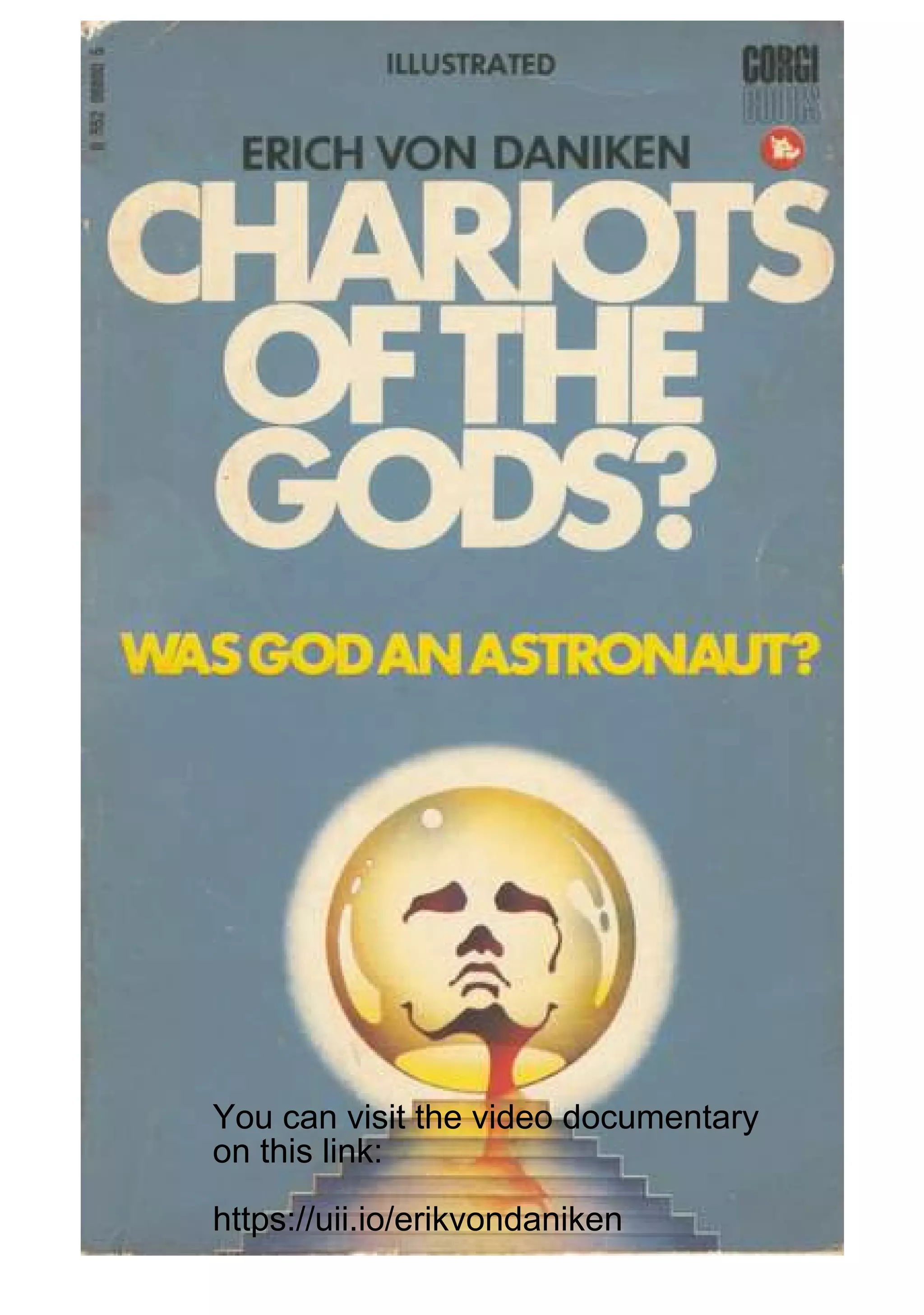 Erik vondanikenchariotsofthegods (was god an astronaut?) PDF