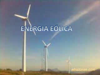 ENERGIA EÓLICA 
