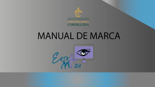 MANUAL DE MARCA
ZA
ERIK
 