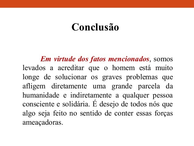 Como começar a conclusão Como começar a conclusão