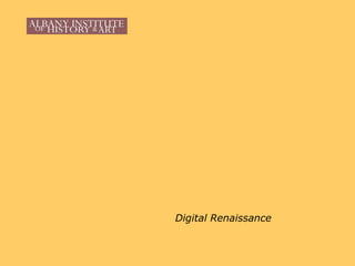 Digital Renaissance
 