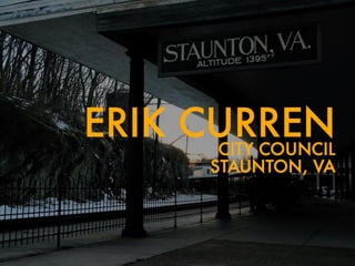 Staunton City Council - Erik Curren