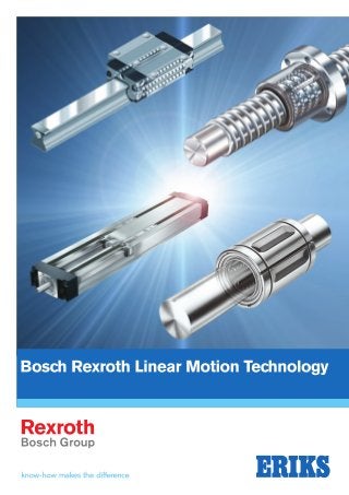 ERIKS Bosch Rexroth Linear Motion Technology