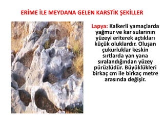 Erime ile meydana gelen karstik şekiller | PPTX